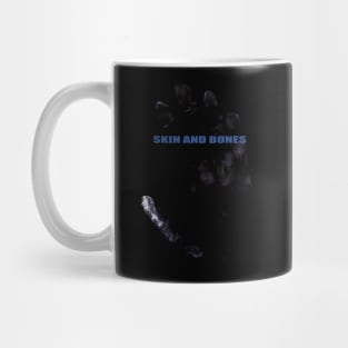 SKIN & BONES Mug